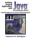 Building Imaging Applications with Java Technology