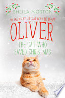 Oliver the Cat Who Saved Christmas