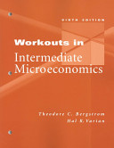 Workouts in Intermediate Microeconomics