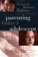  Parenting today's adolescent : helping your child avoid the traps of the pre-teen and early teen years