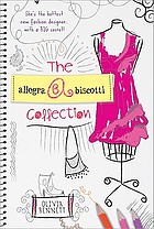  The Allegra Biscotti collection. Book 1