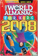 The World Almanac for Kids 2008