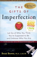 The Gifts of Imperfection