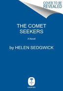 The Comet Seekers