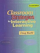 Classroom strategies for interactive learning