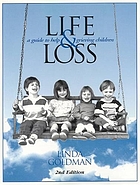 Life and Loss a guide to help grieving children