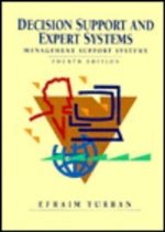 Decision support and expert systems : management support systems