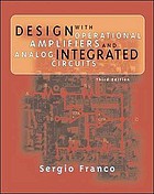 Design with operational amplifiers and analog integrated circuits