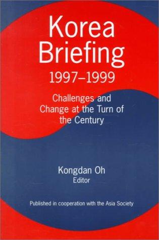 Korea Briefing 1997-1999