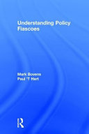 Understanding Policy Fiascoes