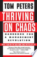 Thriving on Chaos: handbook for a management revolution