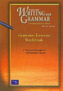 Writing and Grammar:Grammar Exercise Workbook:Silver Level