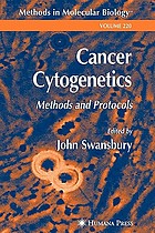  Cancer cytogenetics : methods and protocols