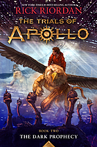 The Trials of Apollo Book Two The Dark Prophecy