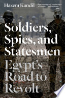 Soldiers, Spies, and Statesmen