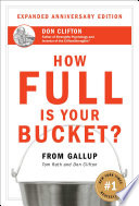 How Full Is Your Bucket? Anniversary Edition