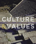 Culture and Values: A Survey of the Humanities, Volume I