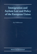 Immigration and Asylum Law and Policy of the European Union