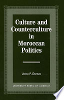 Culture and Counterculture in Moroccan Politics