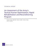 An Assessment of the Army's Tactical Human Optimization, Rapid Rehabilitation and Reconditioning Program