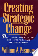 Creating Strategic Change