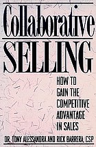 Collaborative Selling: how to gain the competitive advantage in sales