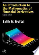 An Introduction to the Mathematics of Financial Derivatives