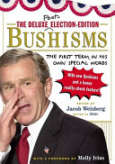 The Deluxe Election Edition Bushisms