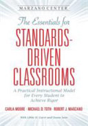 The essentials for standards-driven classrooms : a practical instructional model for every student to achieve rigor 