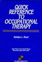 Quick Reference to Occupational Therapy