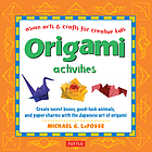 Origami : Asian arts & crafts for creative kids