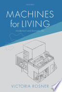 Machines for Living