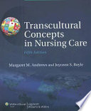 Transcultural Concepts in Nursing Care