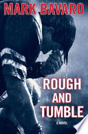 Rough & Tumble