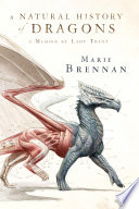 A Natural History of Dragons