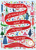 Eight princesses and a magic mirror