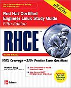 RHCE Red Hat Certified Engineer Linux study guide : exam (RH302)