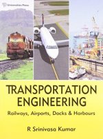 Transportation engineering : railways, airports, docks & harbours