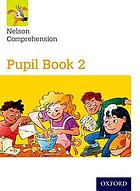 Nelson comprehension : Pupil book 2