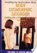 Everything You Need to Know About Body Dysmorphic Disorder