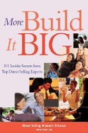 More build it big : 101 insider secrets from top direct selling experts