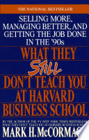 What They Still Don't Teach You At Harvard Business School