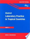 District Laboratory Practice in Tropical Countries, Part 2