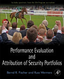 Performance Evaluation and Attribution of Security Portfolios