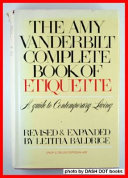 The Amy Vanderbilt Complete Book of Etiquette