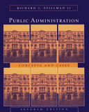 Public administration : concepts and cases