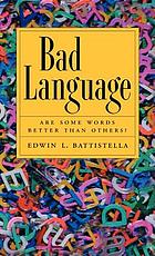 Bad language : are some words better than others?