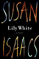 Lily White : a novel