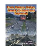 Roads, railways, bridges, tunnels and harbour-dock engineering