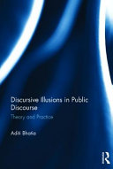 Discrusive Illusions in Public Discourse